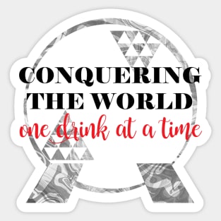 Conquering the World Sticker